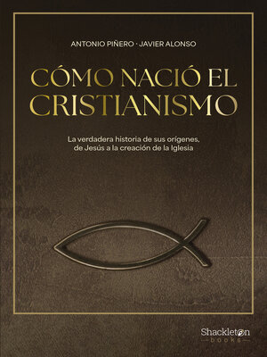 cover image of Cómo nació el cristianismo